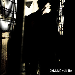 Rolling The Die (Single Mix)