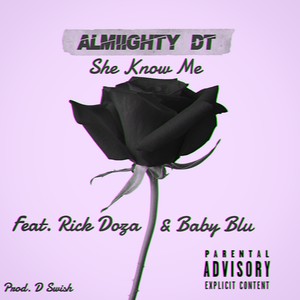 She Know Me (Explicit)