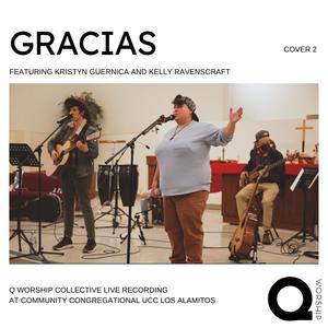 Gracias (feat. Kristyn Guernica, Kelly Ravenscraft & Jess Grace Garcia)