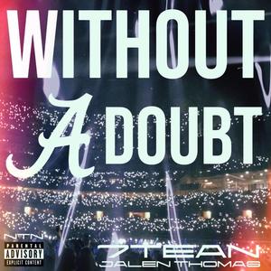 Without a Doubt (feat. Jalen Thomas) (Explicit)