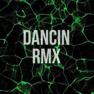 DANCIN RMX (Explicit)