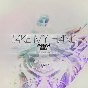 Take My Hand (Hi I'm Ghost Remix)