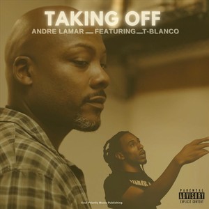 Taking Off (feat. T-Blanco) [Explicit]