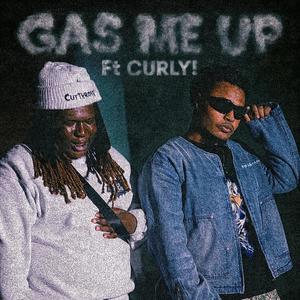 Gas Me Up (feat. CURLY!) (Explicit)