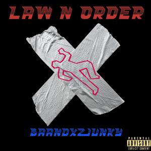 Law N Order (Explicit)