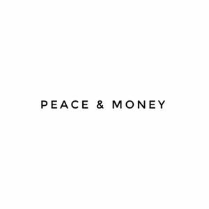 Peace & Money (Explicit)