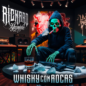 Whisky con Rocas (Explicit)