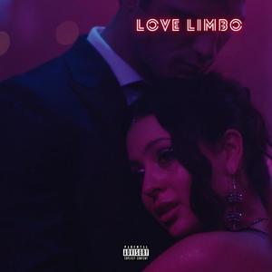 Love Limbo (Explicit)
