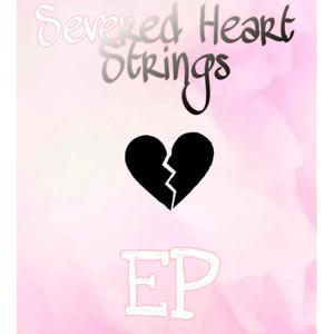 Severed Heart Strings (Explicit)