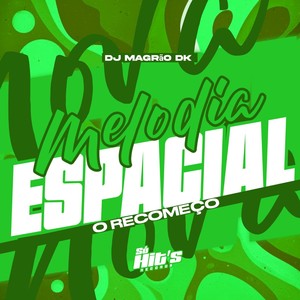 Melodia Espacial o Recomeço (Explicit)
