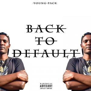 BACK TO DEFAULT (Explicit)