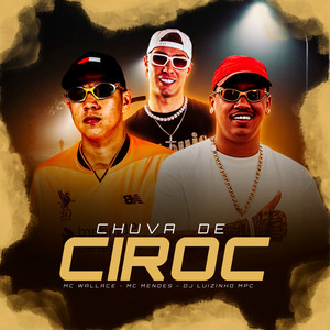 Chuva De Ciroc