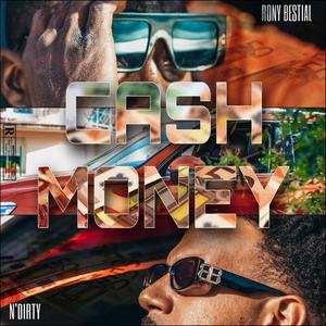 Cash Money (feat. N'Dirty Deh) (Explicit)