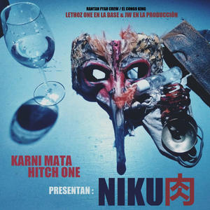 NIKU 肉(feat. Hitch One) (Explicit)