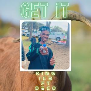 Get it (feat. Deco) [Explicit]