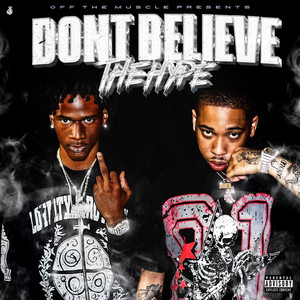 Don't Believe the Hype (Explicit)