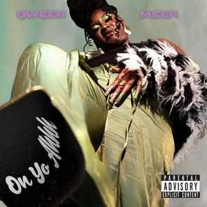 On Yo Ahhh (Explicit)