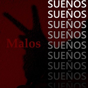 Malos Sueños