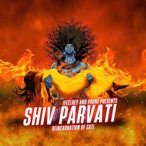 Shiv Parvati (feat. Promi) (Explicit)