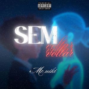 Sem Voltar (Explicit)