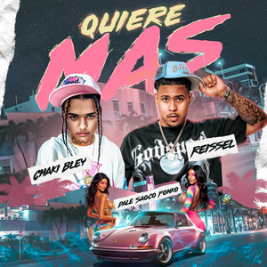 Quiere Mas (Explicit)