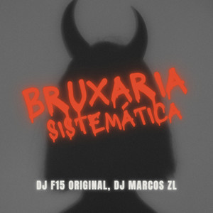 Bruxaria Sistemática (Explicit)