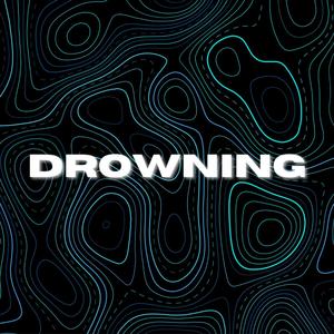 Drowning (VIP)