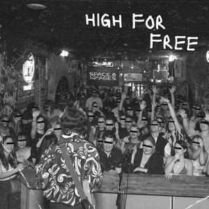 High For Free (Explicit)
