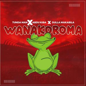 Wanakoroma(feat. Tunda Man & Dulla Makabila)