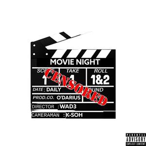 Movie night (feat. O'darius & K-Soh) [Explicit]