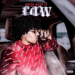 Gotta Keep It Low (Explicit)