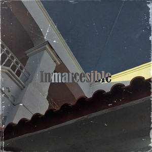 Inmarcesible (Explicit)