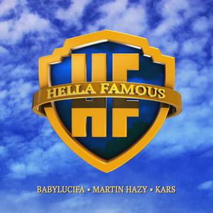 HELLA FAMOUS (Explicit)