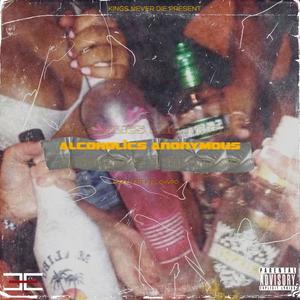 Alcoholics Anonymous (feat. El Chvpo) (Explicit)