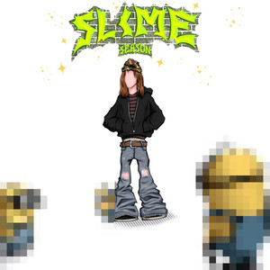 slime season (Explicit)