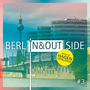 Berl IN & OUT side #3 (Mixed By Hagen Stoklossa)