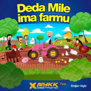 Deda Mile ima farmu