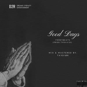 Good Days (Explicit)