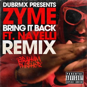 Bring It Back (Graham Phi$her Remix|Explicit)