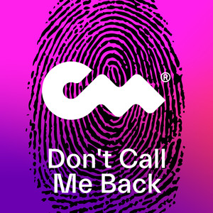 Don't Call Me Back
