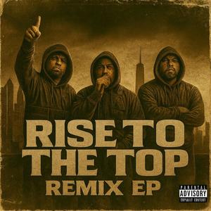 Rise To The Top (Slowed Down + Reverbed)