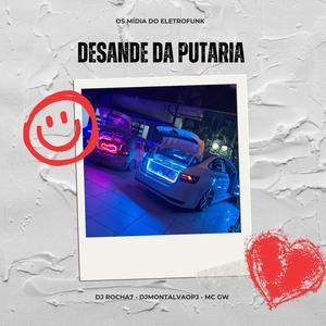 DESANDE DA PUTARIA (feat. DJmontalvaopjl|ELETROFUNK|Explicit)