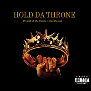 Hold Da Throne (feat. Indo Da Diva) [Explicit]