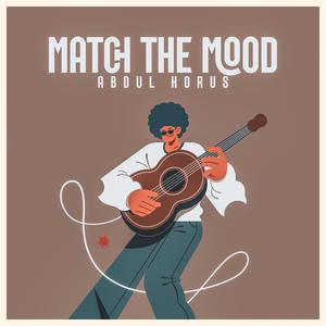 Match The Mood (Original Mix)
