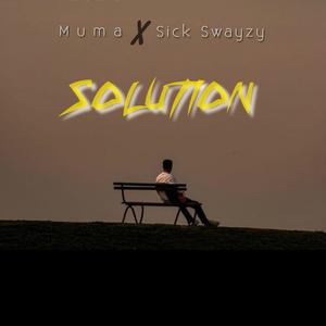 Solution (feat. Sick Swayzy)