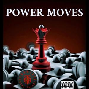 Power Moves (Explicit)