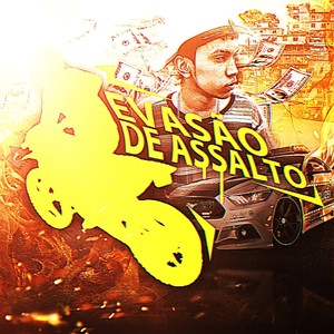 Evasão de Assalto (Explicit)