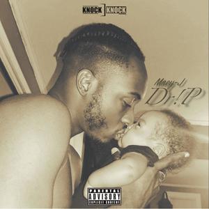 Drip (Explicit)