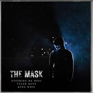No Mask (feat. Tyler keys,King Whiz & King Whiz)