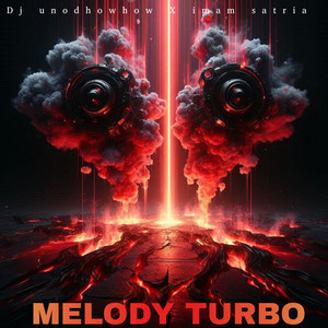 MELODY TURBO (Remix)